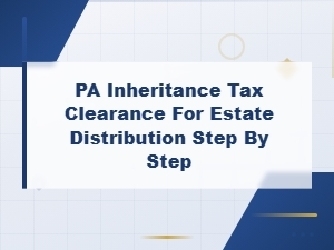 Pa Inheritance Tax Estate Distribution Guide